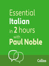 Cover image for Essential Italian in Two Hours